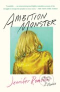Kniha: Ambition Monster (Jennifer Romolini). Atria Books, 2025 Kniha: Ambition Monster (Jennifer Romolini). Atria Books, 2025