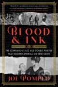 Kniha: Blood & Ink (Joe Pompeo). , 2023 Kniha: Blood & Ink (Joe Pompeo). , 2023