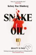 Kniha: Snake Oil (Kelsey Rae Dimberg). Pan Books, 2025 Kniha: Snake Oil (Kelsey Rae Dimberg). Pan Books, 2025