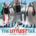 Kniha: The Littlest Yak (Lu Fraser). Simon & Schuster, 2024 Kniha: The Littlest Yak (Lu Fraser). Simon & Schuster, 2024