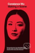 Kniha: Making a Scene (Constance Wu). Scribner, 2024 Kniha: Making a Scene (Constance Wu). Scribner, 2024