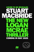 Kniha: This House of Burning Bones (Stuart Macbride). MacMillan, 2025 Kniha: This House of Burning Bones (Stuart Macbride). MacMillan, 2025
