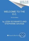Kniha: Welcome to the O.C. (Alan Sepinwall, Stephanie Savage a Josh Schwartz). HarperCollins, 2025 Kniha: Welcome to the O.C. (Alan Sepinwall, Stephanie Savage a Josh Schwartz). HarperCollins, 2025