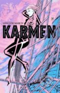 Kniha: Karmen (Guillem March). Image Comics, 2025 Kniha: Karmen (Guillem March). Image Comics, 2025