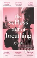 Kniha: The Selfless Act of Breathing (Jj Bola). Dialogue, 2022 Kniha: The Selfless Act of Breathing (Jj Bola). Dialogue, 2022