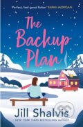 Kniha: The Backup Plan (Jill Shalvis). Headline Eternal, 2023 Kniha: The Backup Plan (Jill Shalvis). Headline Eternal, 2023