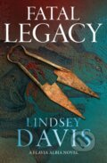 Kniha: Fatal Legacy (Lindsey Davis). Hodder and Stoughton, 2023 Kniha: Fatal Legacy (Lindsey Davis). Hodder and Stoughton, 2023