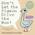 Kniha: Don't Let the Pigeon Drive the Bus! (Mo Willems). Walker books, 2023 Kniha: Don't Let the Pigeon Drive the Bus! (Mo Willems). Walker books, 2023