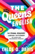 Kniha: The Queens' English (Chloe O. Davis). Simon & Schuster Books for Young Readers, 2024 Kniha: The Queens' English (Chloe O. Davis). Simon & Schuster Books for Young Readers, 2024
