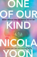 Kniha: One of Our Kind (Nicola Yoon). Trapeze, 2024 Kniha: One of Our Kind (Nicola Yoon). Trapeze, 2024