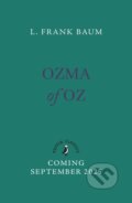 Kniha: Ozma of Oz (L. Frank Baum). Puffin Books, 2025 Kniha: Ozma of Oz (L. Frank Baum). Puffin Books, 2025