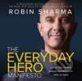 Kniha: The Everyday Hero Manifesto (Robin Sharma). , 2021 Kniha: The Everyday Hero Manifesto (Robin Sharma). , 2021
