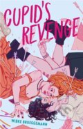 Kniha: Cupid's Revenge (Wibke Brueggemann). Farrar, Straus and Giroux, 2024 Kniha: Cupid's Revenge (Wibke Brueggemann). Farrar, Straus and Giroux, 2024