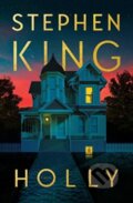Kniha: Holly (Stephen King). Pocket Books, 2024 Kniha: Holly (Stephen King). Pocket Books, 2024