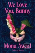 Kniha: We Love You, Bunny, 2025 Kniha: We Love You, Bunny, 2025