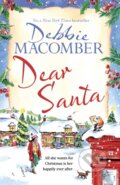 Kniha: Dear Santa (Debbie Macomber). Sphere, 2021 Kniha: Dear Santa (Debbie Macomber). Sphere, 2021