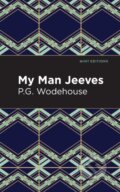 Kniha: My Man Jeeves (P. G. Wodehouse). , 2021 Kniha: My Man Jeeves (P. G. Wodehouse). , 2021