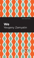 Kniha: We (Yevgeny Zamyatin). , 2021 Kniha: We (Yevgeny Zamyatin). , 2021