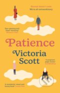 Kniha: Patience (Victoria Scott). Aria, 2022 Kniha: Patience (Victoria Scott). Aria, 2022