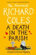 Kniha: A Death in the Parish (Richard Coles). W&N, 2023 Kniha: A Death in the Parish (Richard Coles). W&N, 2023