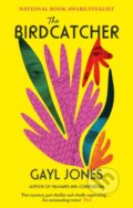 Kniha: The Birdcatcher (Gayl Jones). Virago, 2023 Kniha: The Birdcatcher (Gayl Jones). Virago, 2023