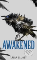 Kniha: Awakened (Laura Elliott). Angry Robot, 2025 Kniha: Awakened (Laura Elliott). Angry Robot, 2025