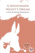 Kniha: A Midsummer Nights Dream, 2022 Kniha: A Midsummer Nights Dream, 2022