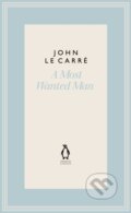 Kniha: A Most Wanted Man (John Le Carre). Penguin Classics, 2022 Kniha: A Most Wanted Man (John Le Carre). Penguin Classics, 2022