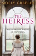 Kniha: The Heiress (Molly Greeley). Hodder Paperback, 2022 Kniha: The Heiress (Molly Greeley). Hodder Paperback, 2022