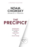 Kniha: The Precipice (C.J. Polychroniou a Noam Chomsky). Haymarket Books, 2021 Kniha: The Precipice (C.J. Polychroniou a Noam Chomsky). Haymarket Books, 2021
