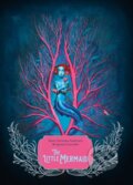 Kniha: The Little Mermaid (Hans Christian Andersen). ABRAMS, 2023 Kniha: The Little Mermaid (Hans Christian Andersen). ABRAMS, 2023