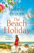 Kniha: The Beach Holiday (Isabelle Broom). Hodder Paperback, 2023 Kniha: The Beach Holiday (Isabelle Broom). Hodder Paperback, 2023