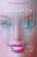 Kniha: Monarch (Candice Wuehle). Soft Skull, 2023 Kniha: Monarch (Candice Wuehle). Soft Skull, 2023