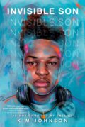 Kniha: Invisible Son (Kim Johnson). Random House, 2024 Kniha: Invisible Son (Kim Johnson). Random House, 2024