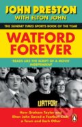 Kniha: Watford Forever (Elton John a John Preston). Penguin Books, 2024 Kniha: Watford Forever (Elton John a John Preston). Penguin Books, 2024
