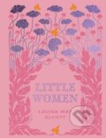 Kniha: Little Women (Louisa May Alcott). Chartwell Books, 2024 Kniha: Little Women (Louisa May Alcott). Chartwell Books, 2024