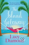 Kniha: The Island Getaway (Lucy Diamond). Quercus, 2025 Kniha: The Island Getaway (Lucy Diamond). Quercus, 2025