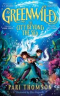 Kniha: Greenwild: The City Beyond the Sea (Pari Thomson). Pan Macmillan, 2025 Kniha: Greenwild: The City Beyond the Sea (Pari Thomson). Pan Macmillan, 2025