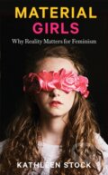 Kniha: Material Girls (Kathleen Stock). Fleet, 2021 Kniha: Material Girls (Kathleen Stock). Fleet, 2021