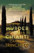 Kniha: Murder in Chianti (Camilla Trinchieri). Allison & Busby, 2021 Kniha: Murder in Chianti (Camilla Trinchieri). Allison & Busby, 2021