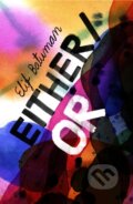 Kniha: Either/Or (Elif Batuman). Jonathan Cape, 2022 Kniha: Either/Or (Elif Batuman). Jonathan Cape, 2022