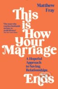 Kniha: This is How Your Marriage Ends, 2023 Kniha: This is How Your Marriage Ends, 2023