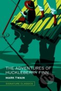 Kniha: The Adventures of Huckleberry Finn (Mark Twain). , 2023 Kniha: The Adventures of Huckleberry Finn (Mark Twain). , 2023