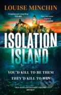 Kniha: Isolation Island (Louise Minchin). Headline Book, 2024 Kniha: Isolation Island (Louise Minchin). Headline Book, 2024