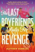 Kniha: The Last Boyfriends Rules for Revenge (Matthew Hubbard). Random House, 2025 Kniha: The Last Boyfriends Rules for Revenge (Matthew Hubbard). Random House, 2025