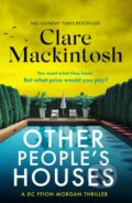 Kniha: Other People's Houses (Clare Mackintosh). Sphere, 2025 Kniha: Other People's Houses (Clare Mackintosh). Sphere, 2025