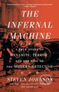 Kniha: The Infernal Machine (Steven Johnson). Random House, 2025 Kniha: The Infernal Machine (Steven Johnson). Random House, 2025