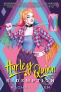 Kniha: Harley Quinn: Redemption (Rachael Allen). Random House, 2025 Kniha: Harley Quinn: Redemption (Rachael Allen). Random House, 2025