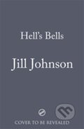 Kniha: Hell's Bells (Jill Johnson). Black and White, 2024 Kniha: Hell's Bells (Jill Johnson). Black and White, 2024