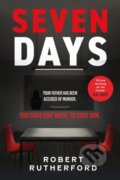 Kniha: Seven Days (Robert Rutherford). Hodder and Stoughton, 2024 Kniha: Seven Days (Robert Rutherford). Hodder and Stoughton, 2024